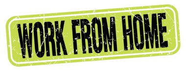 WORK FROM HOME text written on green-black grungy stamp sign.