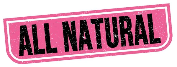 All Natural Text Written Pink Black Grungy Stamp Sign — Stock Fotó