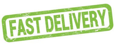FAST DELIVERY text written on green rectangle stamp sign.