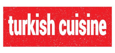 Kırmızı grungy işareti üzerine yazılmış TURKISH CUISINE metni.