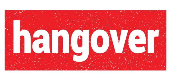 Hangover Text Written Red Grungy Stamp Sign — Foto de Stock