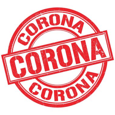 Kırmızı yuvarlak pul işareti üzerine yazılmış CORONA metni