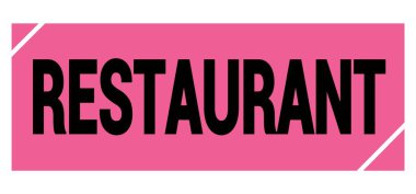 Pembe-siyah grungy işareti üzerine yazılmış RESTAURANT metni.