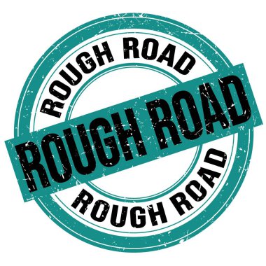 Kaba yol metni mavi-siyah yuvarlak grungy işareti üzerine yazılmış