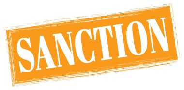Turuncu dikdörtgen mühür işareti üzerine yazılmış SANCTION metni.