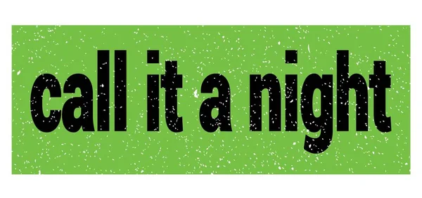 Call Night Text Written Green Black Grungy Stamp Sign — Foto de Stock