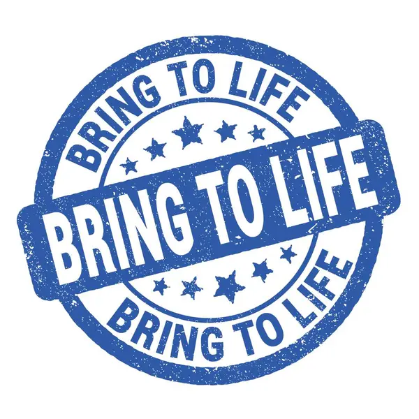 Bring Life Text Written Blue Grungy Stamp Sign — 图库照片