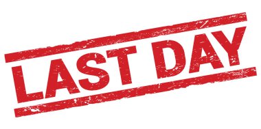 Kırmızı dikdörtgen damga işareti üzerine yazılmış Son Gün metni.