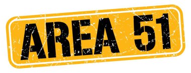 AREA 51 metni turuncu-siyah grungy işareti üzerine yazılmış.