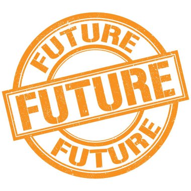 Turuncu yuvarlak damga işareti üzerine yazılmış FUTURE metin