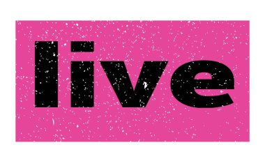 Pembe-siyah grungy işareti üzerine yazılmış LIVE metni.
