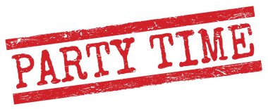 Kırmızı grungy satır işareti üzerine yazılmış parti zamanı metni.