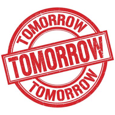 Yarın kırmızı yuvarlak pul işareti üzerine yazılmış metin