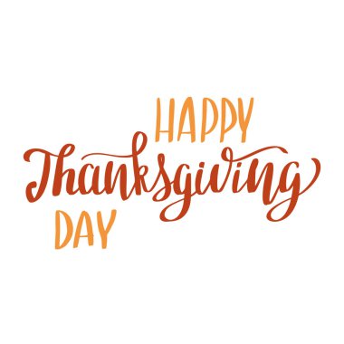 Beyaz arka planda izole edilmiş Şükran Günü harf dizaynınız kutlu olsun. Sezonluk kartpostal, poster, kart ya da afiş için el yazısı alıntısı. El çizimi metin. Vektör illüstrasyonu