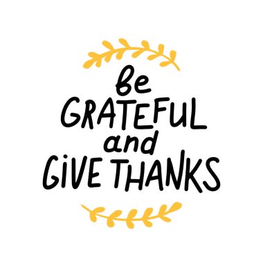 Beyaz arka planda izole edilmiş Şükran Günü harf dizaynınız kutlu olsun. Sezonluk kartpostal, poster, kart ya da afiş için el yazısı alıntısı. El çizimi metin. Vektör illüstrasyonu