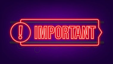Önemli bir haber. Kırmızı dikkat işareti simgesi. Neon simgesini etiketle. Önemli bilgi pankartı. Simgeyi uyar. Vektör stok illüstrasyonu