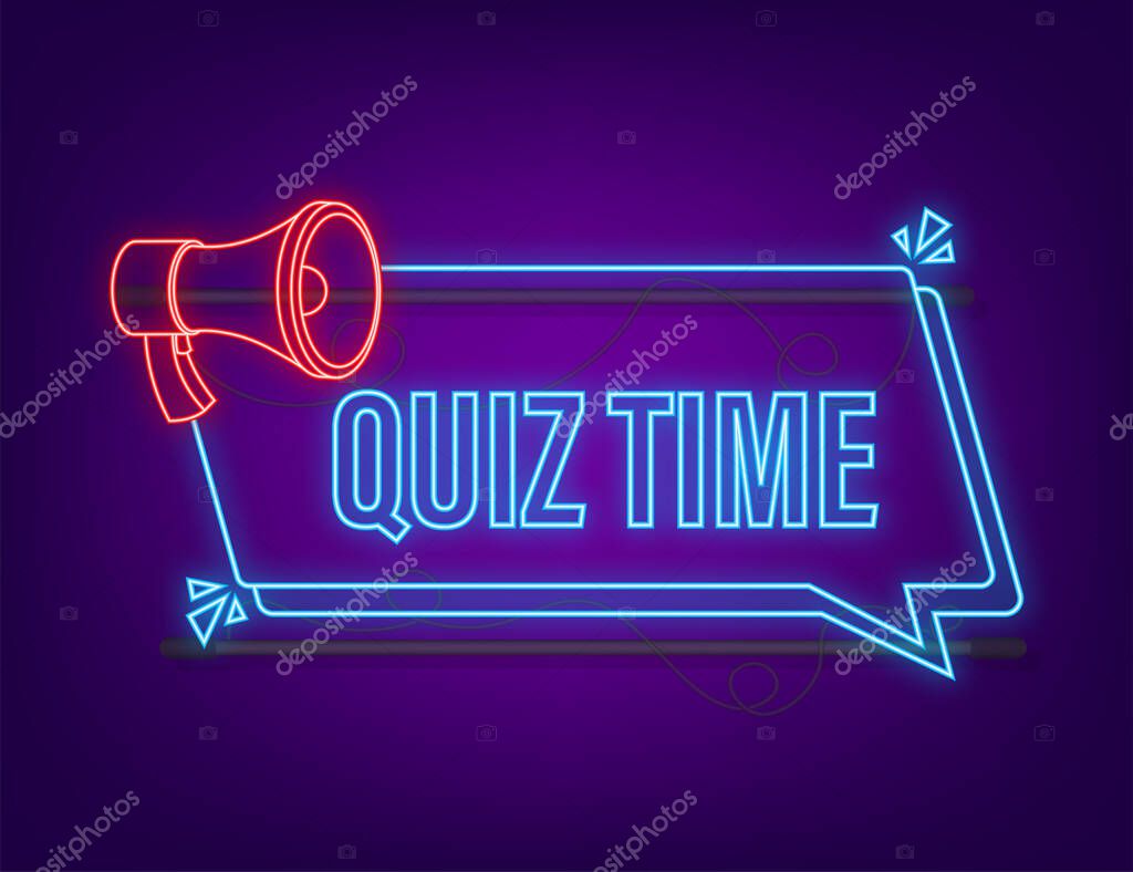 Megaphone banner - Quiz time. Neon icon. Vector illustration.