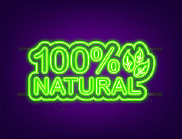 Green 100 natural in neon style. Vegetarian healthy food. Nature, ecology. Vector stock illustration — Stock Vector