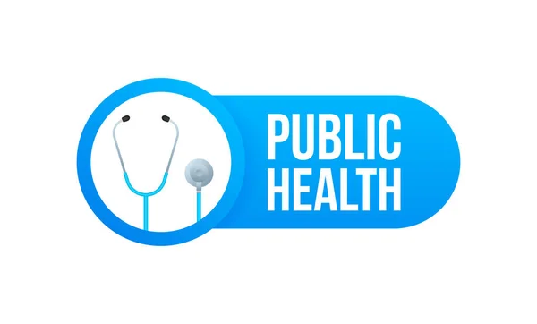 Öffentliche Gesundheit Abzeichen Mit Stethoskop Symbol Flache Vektorabbildung Auf Weißem — Stockvektor