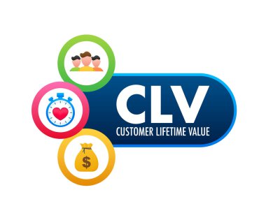 CLV - Müşteri Yaşam Değeri. İş konsepti. Vektör stok illüstrasyonu