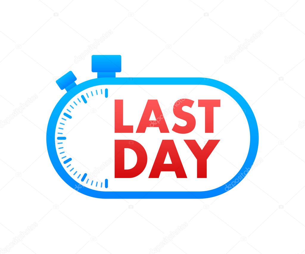 Last day. Discount promotion. Limited time offer. Vector illustration