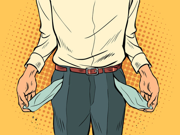 man with empty trouser pockets, economic recession. poverty. lack of money and income. Unemployment. Pop art retro vector illustration 50s 60s style kitsch vintage