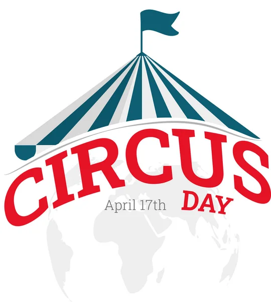 Journée Mondiale Cirque Avec Tente Cirque Illustration Vectorielle Eps Eps — Image vectorielle