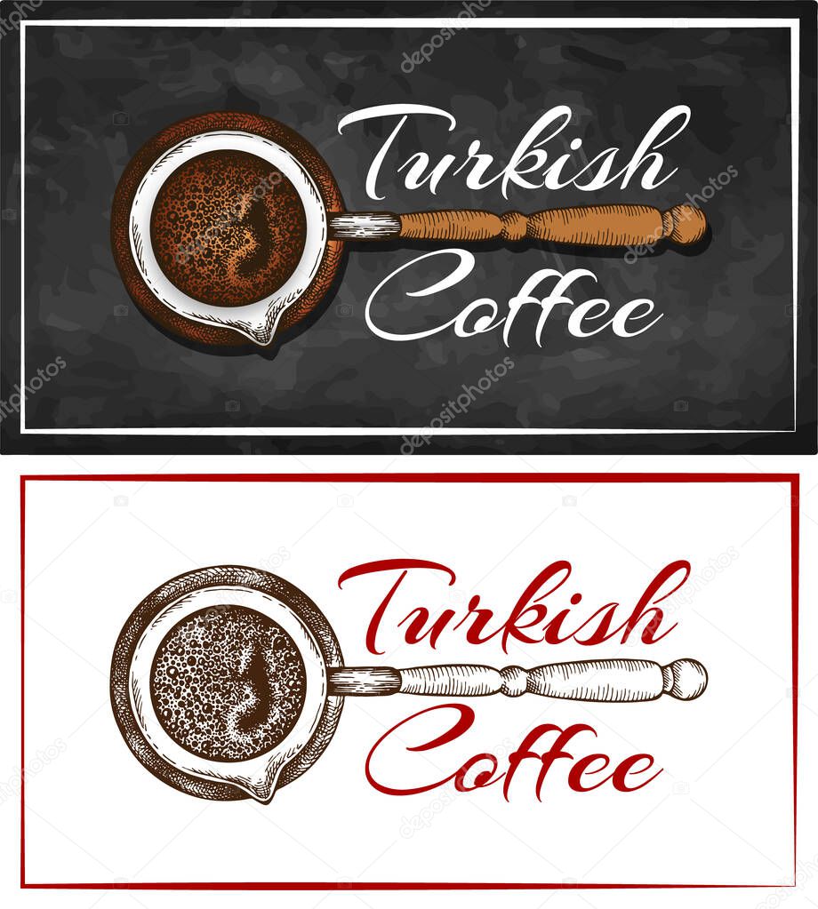 Sketch drawing colorful logo of Turkish coffee isolated on chalkboard. Engraved black coffee in cezve on blackboard. Oriental cafe label. Traditional arabic hot drink icon. Vector illustration.