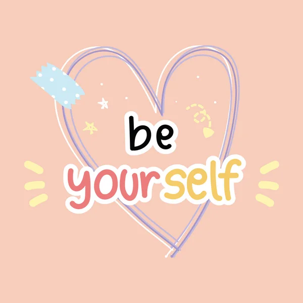 Cute Yourself Text Heart Hand Drawed Pastel Background Cartoon Graphic — Διανυσματικό Αρχείο