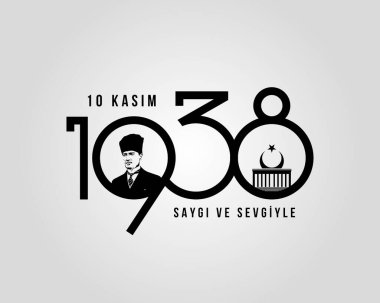 Trkiye Cumhuriyeti 'nin kurucusu Mustafa Kemal Atatürk' un olum yildonumu. 10 Kasım Atatürk 'ü Anma Anısı. 