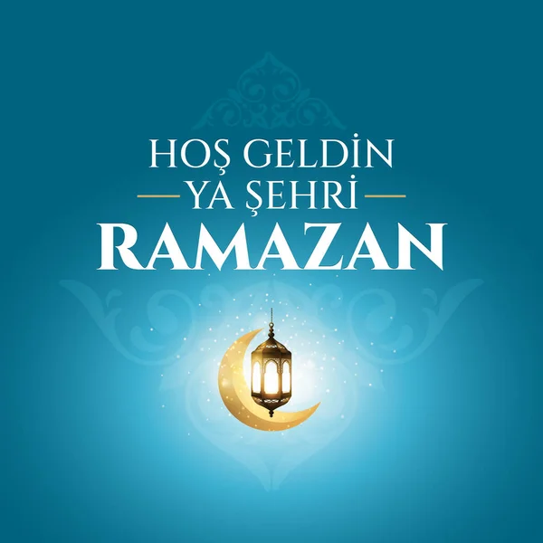 Hos Geldin Sehri Ramazan Traducción Bienvenido Ramadán — Vector de stock
