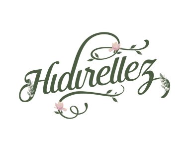 5-6 Mayis Hidirellez ini kutlu olsun. Çevirisi: Mutlu bahar günleri