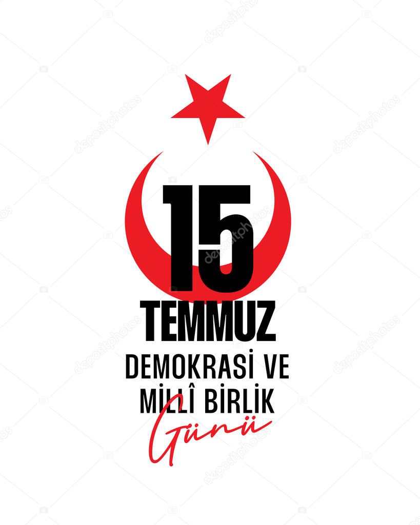 15 temmuz, demokrasi ve milli birlik gunu. July 15, the day of democracy and national unity, vector illustration.