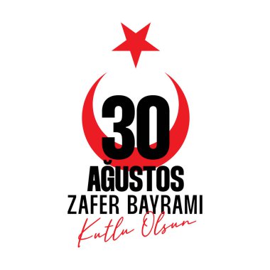30 Ağustos Zafer Bayrami, Çeviri: 30 Ağustos 'ta Türkiye' de zafer ve Milli Gün kutlandı. kutlama cumhuriyeti, tasarım unsurları için grafik
