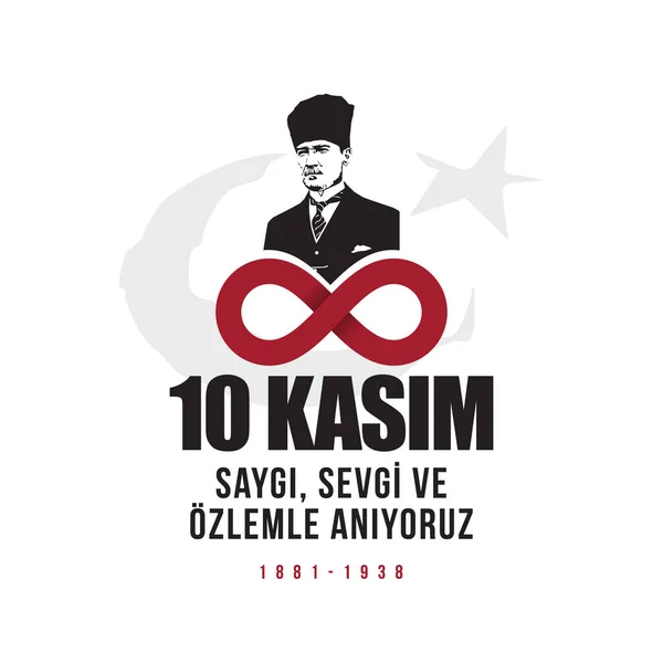 Kasım Ölüm Günü Mustafa Kemal Atatürk Türkiye Cumhuriyeti Nin Ilk — Stok Vektör