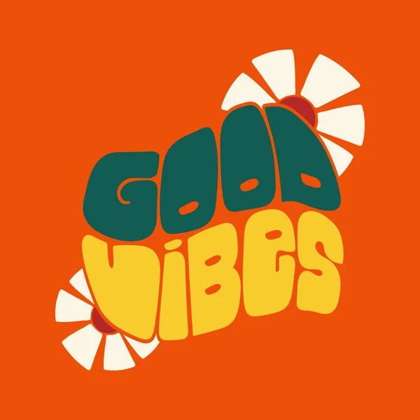 Good Vibes Hand Written Lettering 70S Retro Style Poster Vector — Stock Vector