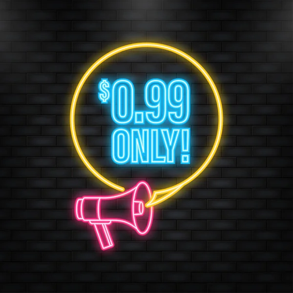 Neon Icon. Sale 0.99 Dollars Only Offer Badge Sticker Design in Flat Style. Vector illustration. — Stock Vector