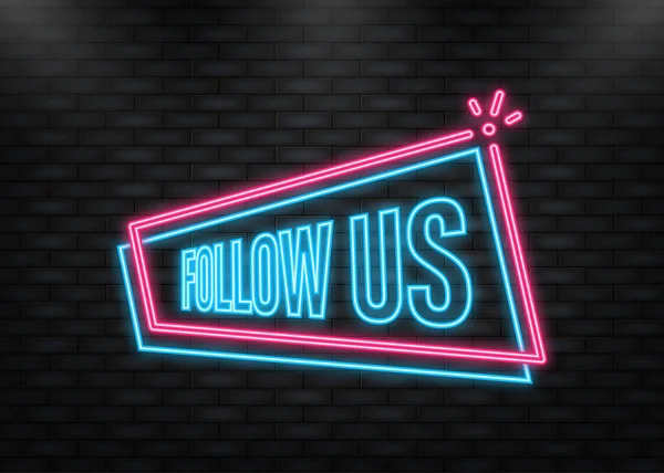 Neon Icon. Follow us megaphone banner in neon style on white background. Vector illustration — Image vectorielle