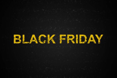 On a black background with texture and circular gradient is written the text Black Friday in yellow letters with a texture like the background. The orientation of the illustration is horizontal.