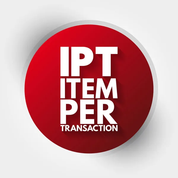 Ipt Elemento Por Acrónimo Transacción Fondo Del Concepto Negocio — Vector de stock