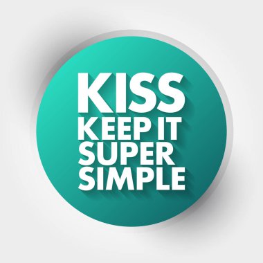 KISS - Süper Basit Kısaltma, İş Konsepti Geçmişi