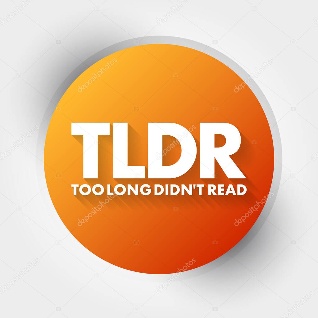 TLDR - Too Long Didn't Read acronym, business concept background