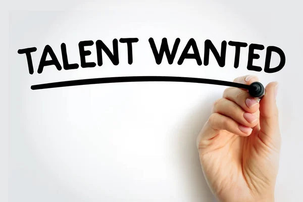 Talent Wanted Texto Sublinhado Com Marcador Fundo Conceito — Fotografia de Stock