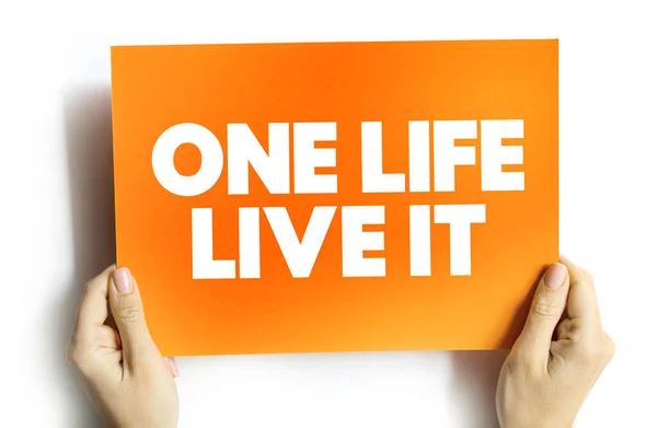One Life Live Szöveges Idézet Kártyán Koncepció Háttér — Stock Fotó