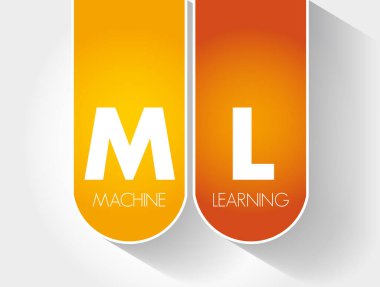 ML - Makine Öğrenme kısaltması, eğitim kavramı geçmişi