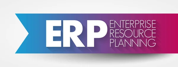 Erp Enterprise Resource Planning Akronym Business Concept Background — Stockový vektor