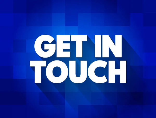 Get Touch Tekst Citaat Concept Achtergrond — Stockvector