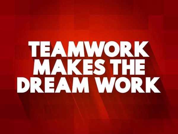 Teamwork Maakt Dream Work Tekst Citaat Concept Achtergrond — Stockvector