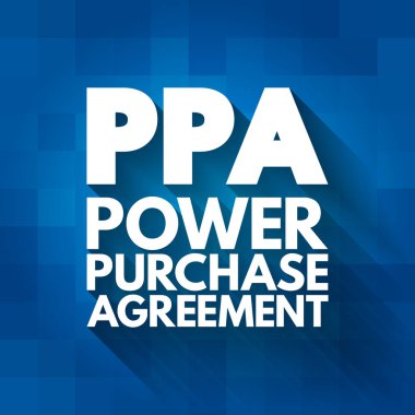 PPA - Güç Satın Alma Anlaşması kısaltması, kavram geçmişi