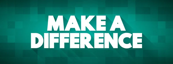 Make Difference Text Quote Concept Background — Stock vektor